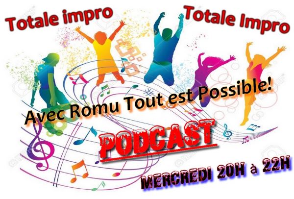 Radio RFR Fréquence Rétro — (via Podcast "Totale Impro” du 19/10/2016 -...