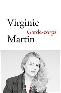 Garde-corps, Virginie Martin - Laurie lit