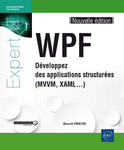 Livre  WPF - Développez des applications structurées (MVVM, XAML...) (Nouvelle édition)