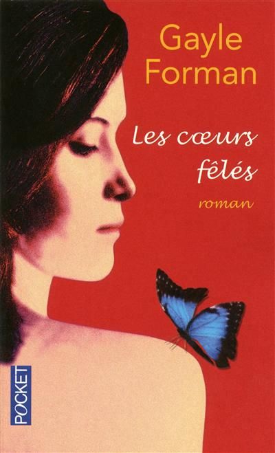 Les coeurs fêlés par Gayle Forman