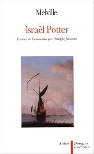 Israël Potter : Ses cinquante années d'exil par Herman Melville