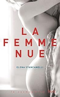 La femme nue par Elena Stancanelli