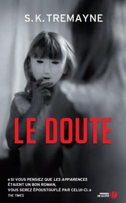 Le doute par S. K  Tremayne