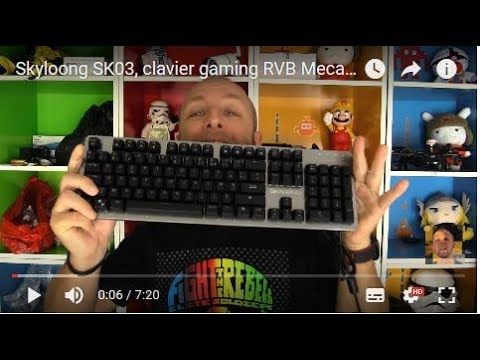 Clavier mecanique avec LED RGB SKYLOONG SK03 Azerty & French. Test vidéo et Code promo