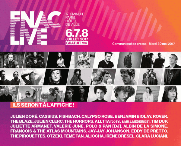 Le Fnac Live Festival 2017 ! - Just Music