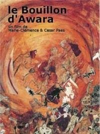 iciHaïti - Invitation : Projection du film documentaire «Le Bouillon d'Awara»