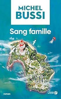 Sang Famille par Bussi Michel