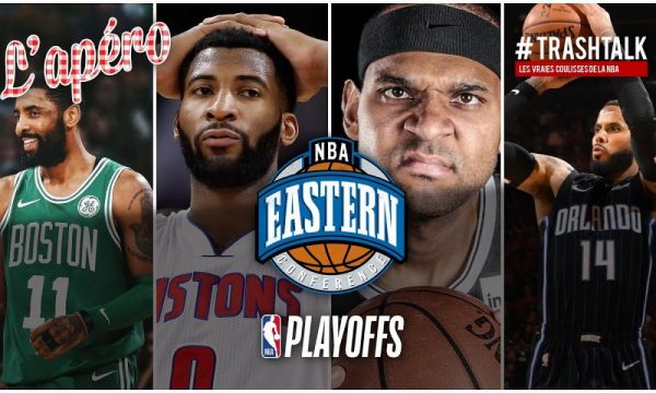 NBA Playoffs – Conférence Est : on vous résume tout : Apéro TrashTalk
