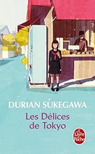 Les délices de Tokyo par Durian Sukegawa