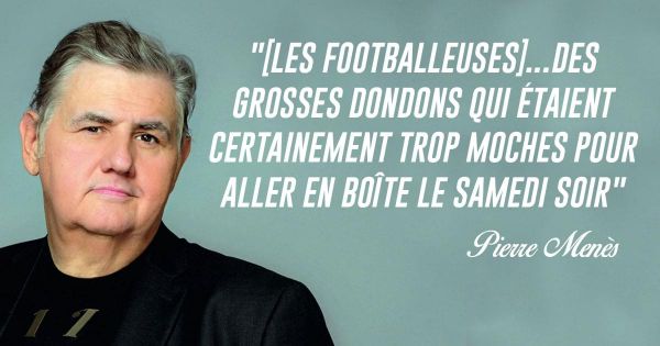 Top 12 Des Plus Belles Citations Sexistes Sur Le Foot Feminin Franchement Ca Va Dans Le Bon Sens Quand Meme Niooz Fr