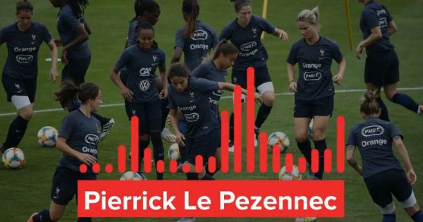 Coupe du monde féminine : "Pas de calcul à faire" avant France - Nigeria