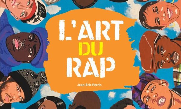 « L’Art du Rap », le livre qui explique l'histoire du rap
