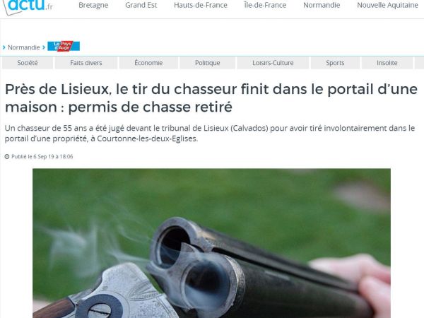 France:Un tir du chasseur de 55 ans  finit dans le portail d'une maison son  permis de chasse retiré