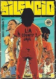 Silencio, tome 1 : Rite de passage par  Waxx