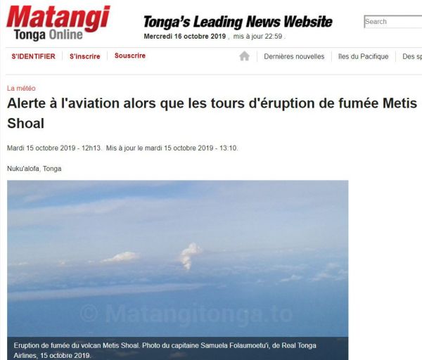 Tonga: éruption du volcan sous-marin Metis Shoal.Un panache blanc a été observé s'élevant jusqu'à 5 km (17 000 pieds) au-dessus du niveau de la mer, le 14 octobre 2019 avec une alerte [...]