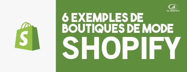 6 exemples de boutiques de mode Shopify