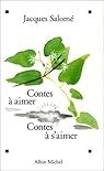 Contes à aimer, contes à s'aimer par Jacques Salomé