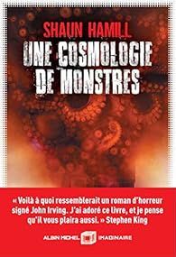 Une cosmologie de monstres par Shaun Hamill