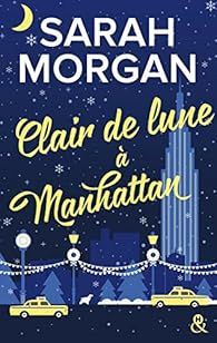Clair de lune à Manhattan par Sarah Morgan