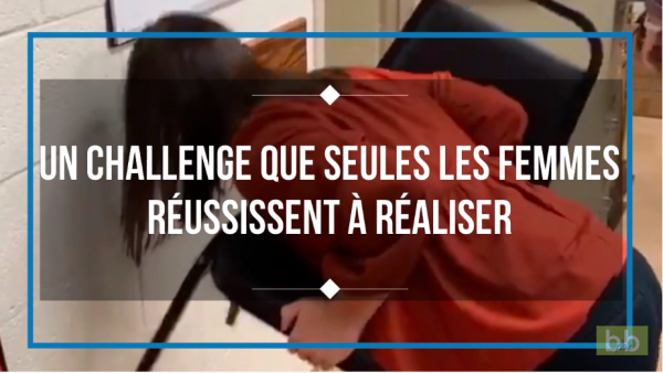 Un challenge que seules les femmes réussissent à réaliser