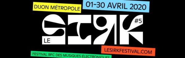 21 - Le Sirk #5 - Opening @ le Cellier de Clairvaux le 01/04/2020