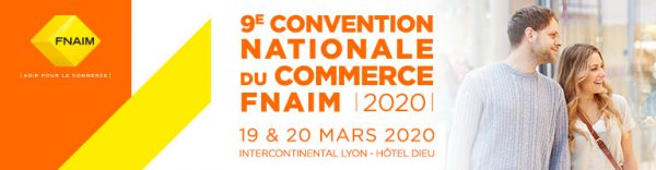 Rendez-vous les 19 et 20 mars à Lyon pour la 9e Convention nationale du Commerce