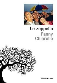 Le Zeppelin  par Chiarello Fanny