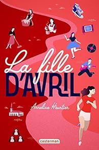 La fille d'avril par Annelise Heurtier