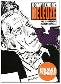 Comprendre Deleuze par Philippe Mengue