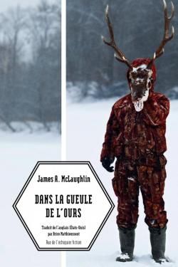 Dans la gueule de l'ours par James A. McLaughlin