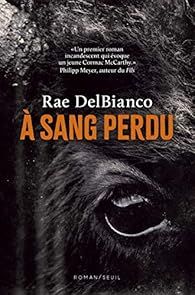 À sang perdu par Rae Delbianco