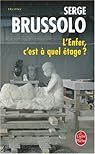 L'Enfer, c'est à quel étage ? par Serge Brussolo