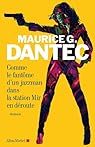 Comme le fantôme d'un jazzman dans la station Mir en déroute par Maurice-G Dantec