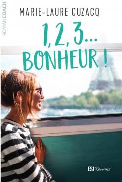 1, 2, 3... Bonheur ! par Marie-Laure Cuzacq