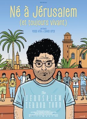 Né à Jérusalem (et toujours vivant) Film Complet en streaming VF