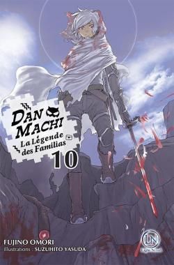 DanMachi, tome 10 par Fujino Omori