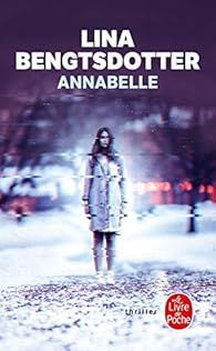 Charlie Lager, tome 1 : Annabelle par Lina Bengtsdotter