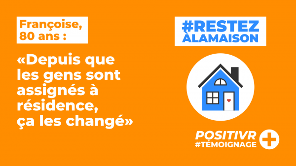 TÉMOIGNAGE. Confinement : «Depuis que les gens sont assignés à résidence, ça les a changés»