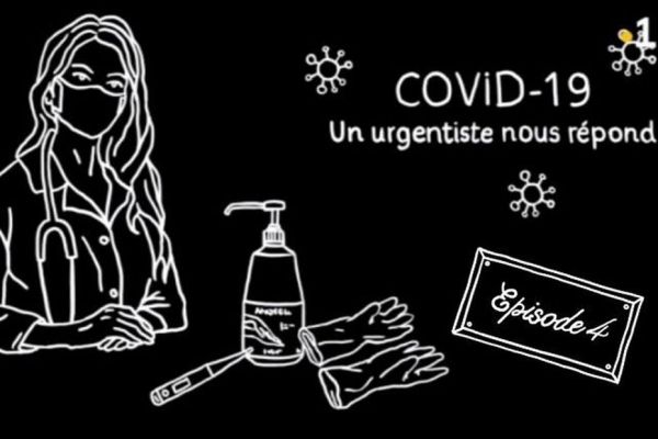Vos questions sur le coronavirus : une urgentiste vous répond [épisode 4]