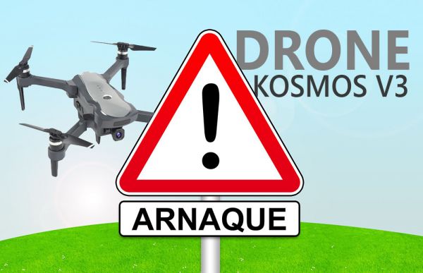 Le drone Kosmos V3 est une arnaque - Avis de Drone-Store.fr