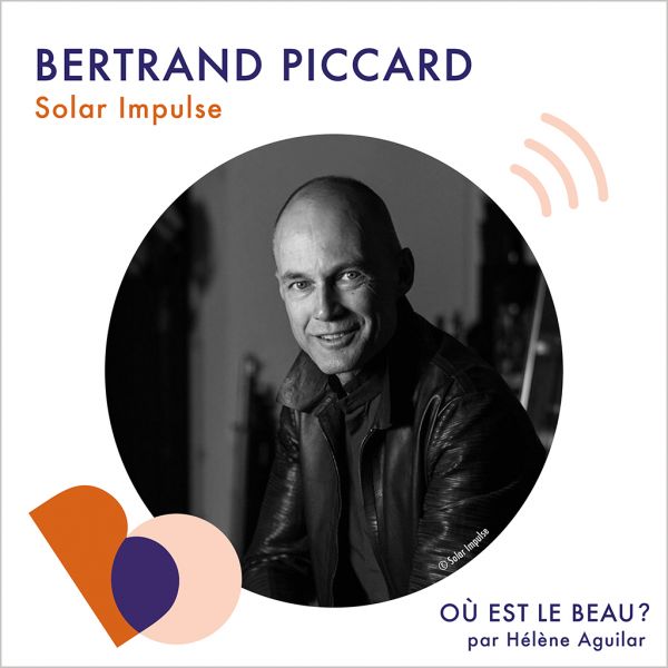 « Où est le beau ? » x ELLEDéco, prend l'air avec Bertrand Piccard