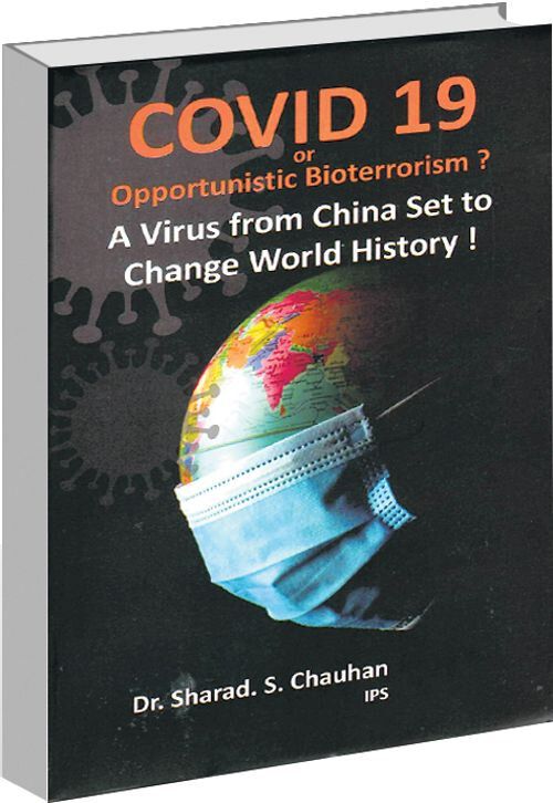 COVID-19 Is Bioterrorism - Nouveau livre par un expert indien en armes biologiques