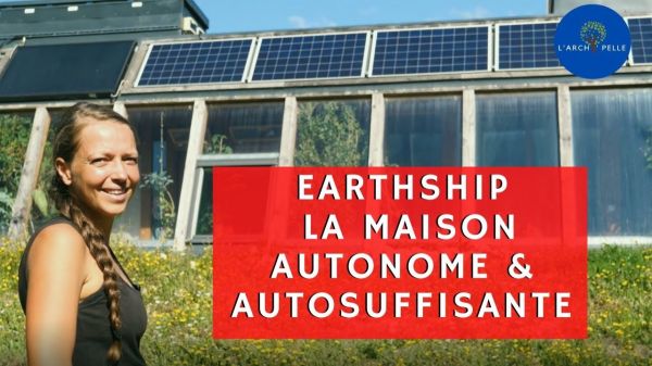 Visite d’un Earthship, une maison autonome et autosuffisante