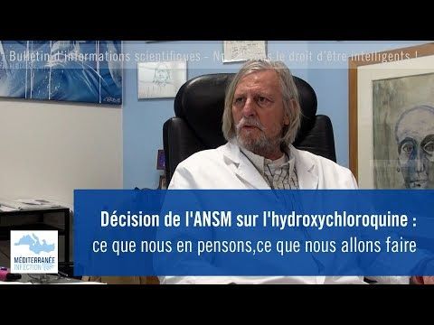 Pr. DIDIER RAOULT - Décision de l'ANSM sur l'hydroxychloroquine : ce que nous en pensons, ce que nous allons faire