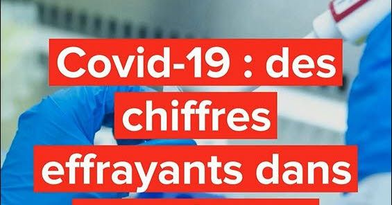 Covid-19 : Des chiffres chaque jour plus inquiétants
