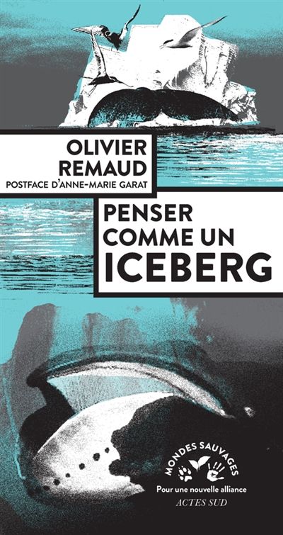 Penser comme un iceberg : faire alliance avec la planète-mère 