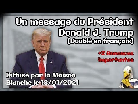 Un message du Président Donald J. Trump (doublé en français)