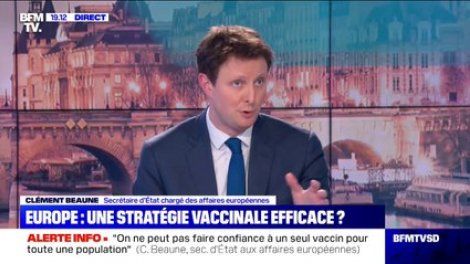 Clément Beaune à propos des vaccins: "On a une transparence maximale qui s'est améliorée progressivement"