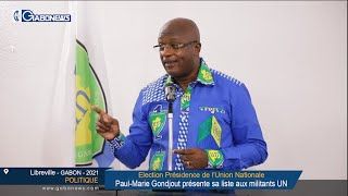 GABON / POLITIQUE : Election Présidence Union Nationale, PMG présente sa liste aux militants UN