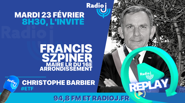 Francis Szpiner, invité de Christophe Barbier sur Radio J